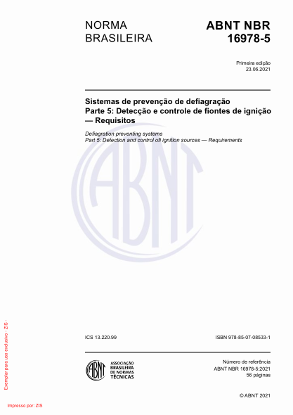 ABNT NBR 16978-5-2021Deflagration preventing systems Part 5: Detection and control of ignition sources - Requirements