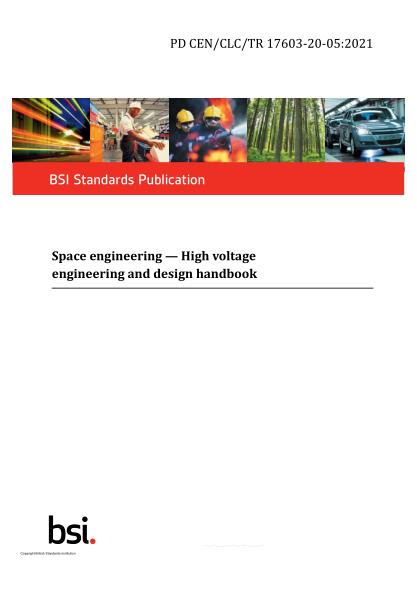 PD CEN/CLC/TR 17603-20-05-2021Space engineering. High voltage engineering and design handbook