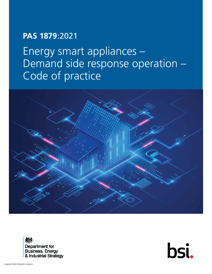 PAS 1879-2021Energy smart appliances. Demand side response operation. Code of practice