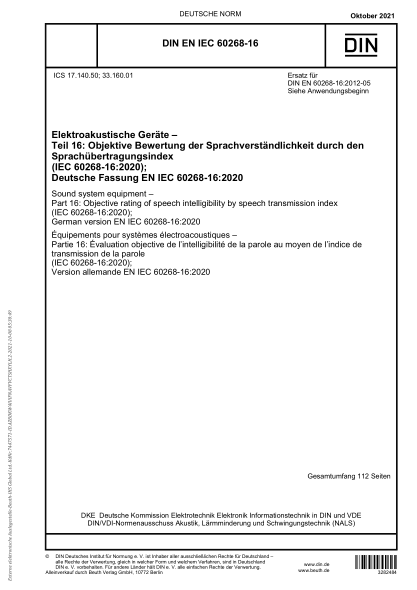 DIN EN IEC 60268-16-2021Sound system equipment - Part 16: Objective rating of speech intelligibility by speech transmission index (IEC 60268-16:2020); German version EN IEC 60268-16:2020