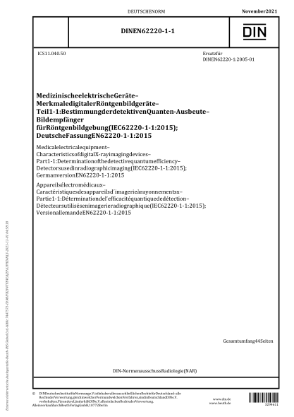 DIN EN 62220-1-1-2021Medical electrical equipment - Characteristics of digital X-ray imaging devices - Part 1-1: Determination of the detective quantum efficiency - Detectors used in radiographic imaging (IEC 62220-1-1:2015); German version EN 62220-1-1:2