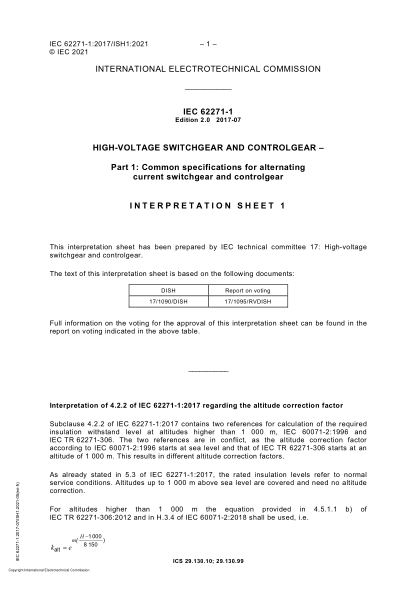IEC 62271-1-2017/ISH 1-2021Interpretation Sheet 1 - High-voltage switchgear and controlgear - Part 1- Common specifications for alternating current switchgear and controlgear