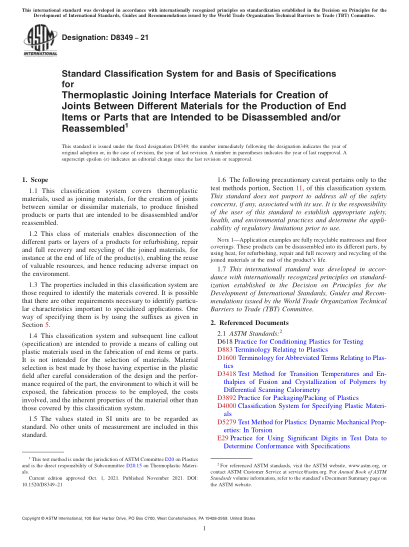 ASTM D8349-2021用于生產擬拆卸和/或重新組裝的終端產品或部件的不同材料之間建立連接用熱塑性塑料連接接口材料的標準分類系統(tǒng)和規(guī)范基礎Standard Classification System for and Basis of Specifications for Thermoplastic Joining Interface Materials for Creation of Joints Between Different Materials for the Production of E
