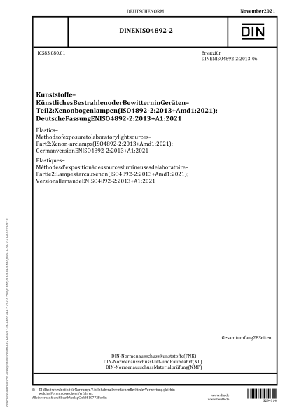 DIN EN ISO 4892-2-2021Plastics - Methods of exposure to laboratory light sources - Part 2: Xenon-arc lamps (ISO 4892-2:2013 + Amd 1:2021); German version EN ISO 4892-2:2013 + A1:2021