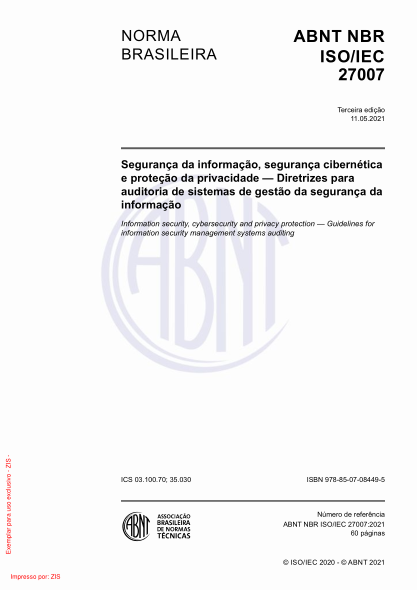 ABNT NBR ISO/IEC 27007-2021Information security, cybersecurity and privacy protection - Guidelines for information security management systems auditing