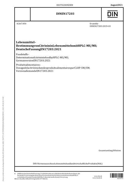 DIN EN 17203-2021Foodstuffs - Determination of citrinin in food by HPLC-MS/MS; German version EN 17203:2021