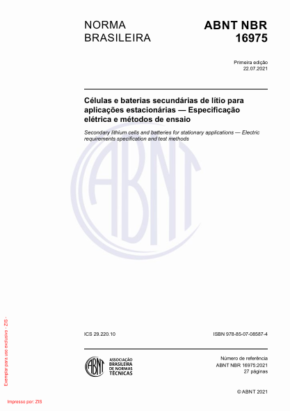 ABNT NBR 16975-2021Secondary lithium cells and batteries for stationary applications - Electric requirements specification and test methods