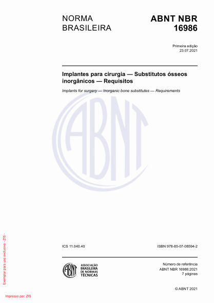 ABNT NBR 16986-2021Implants for surgery - Inorganic bone substitutes - Requirements