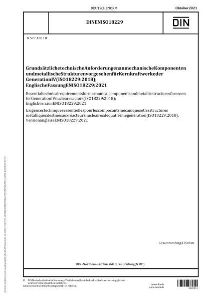 DIN EN ISO 18229-2021Essential technical requirements for mechanical components and metallic structures foreseen for Generation IV nuclear reactors (ISO 18229:2018); English version EN ISO 18229:2021