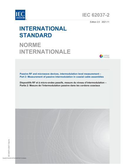 IEC 62037-2-2021Passive RF and microwave devices, intermodulation level measurement - Part 2: Measurement of passive intermodulation in coaxial cable assemblies