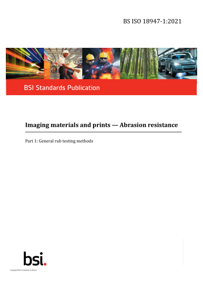 BS ISO 18947-1-2021Imaging materials and prints. Abrasion resistance. Part 1: General rub testing methods