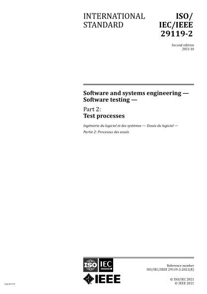 ISO/IEC/IEEE 29119-2-2021Software and systems engineering — Software testing — Part 2: Test processes