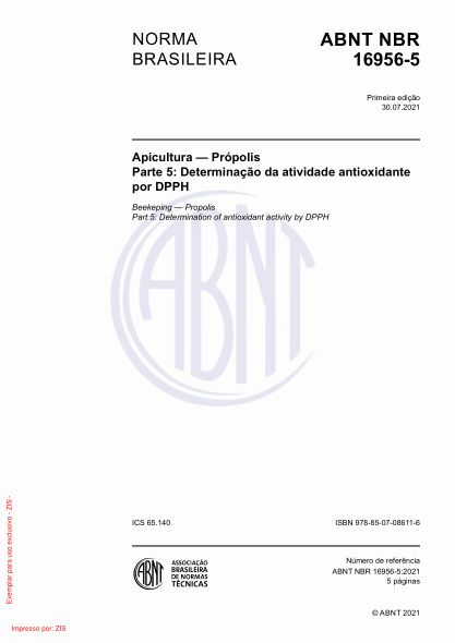 ABNT NBR 16956-5-2021Beekeping — Propolis Part 5: Determination of antioxidant activity by DPPH