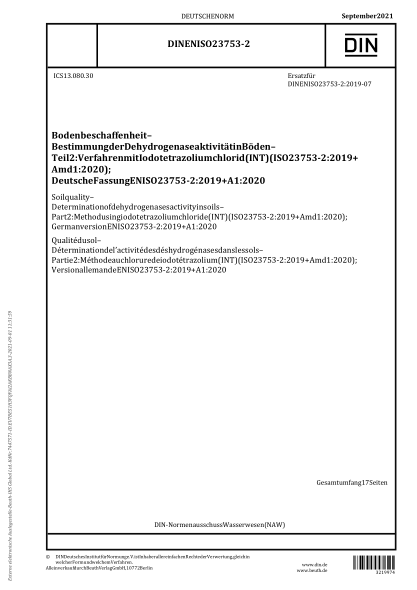DIN EN ISO 23753-2-2021Soil quality - Determination of dehydrogenases activity in soils - Part 2: Method using iodotetrazolium chloride (INT) (ISO 23753-2:2019 + Amd 1:2020); German version EN ISO 23753-2:2019 + A1:2020