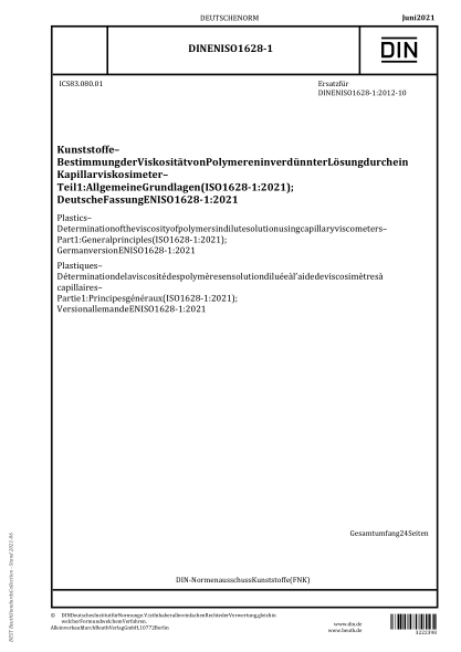 DIN EN ISO 1628-1-2021Plastics - Determination of the viscosity of polymers in dilute solution using capillary viscometers - Part 1: General principles (ISO 1628-1:2021); German version EN ISO 1628-1:2021