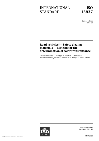 ISO 13837-2021Road vehicles — Safety glazing materials — Method for the determination of solar transmittance