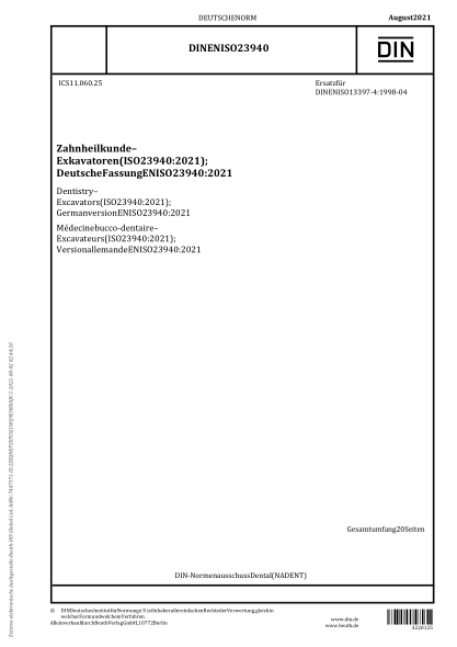 DIN EN ISO 23940-2021Dentistry - Excavators (ISO 23940:2021); German version EN ISO 23940:2021