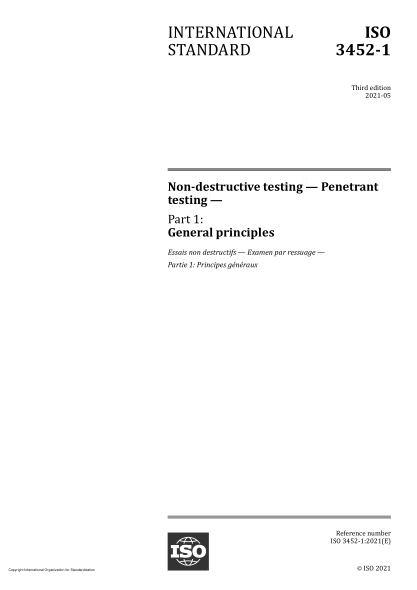 ISO 3452-1-2021Non-destructive testing — Penetrant testing — Part 1: General principles