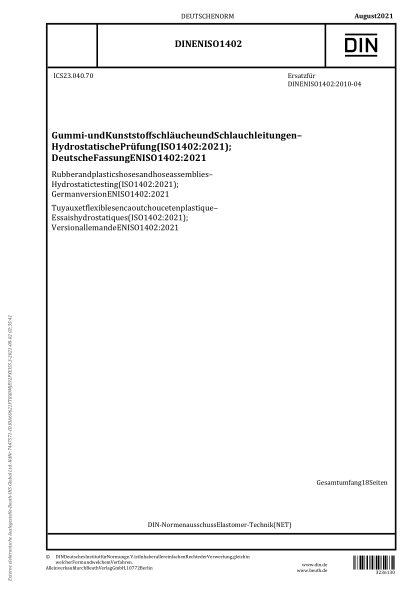 DIN EN ISO 1402-2021Rubber and plastics hoses and hose assemblies - Hydrostatic testing (ISO 1402:2021); German version EN ISO 1402:2021