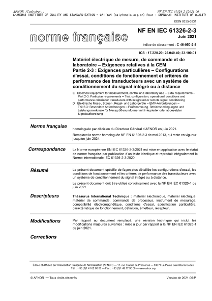 NF C46-050-2-3-2021Electrical equipment for measurement, control and laboratory use - EMC requirements - Part 2-3 : particular requirements - Test configuration, operational conditions and performance criteria for transducers with integrated or remote sig