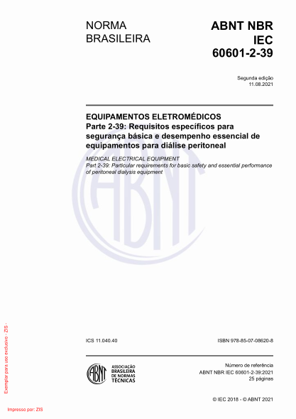 ABNT NBR IEC 60601-2-39-2021Medical electrical equipment Part 2-39: Particular requirements for basic safety and essential performance of peritoneal dialysis equipment