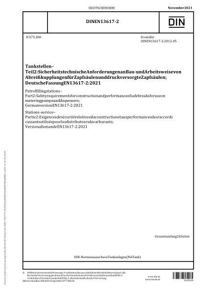 DIN EN 13617-2-2021Petrol filling stations - Part 2: Safety requirements for construction and performance of safe breaks for use on metering pumps and dispensers; German version EN 13617-2:2021