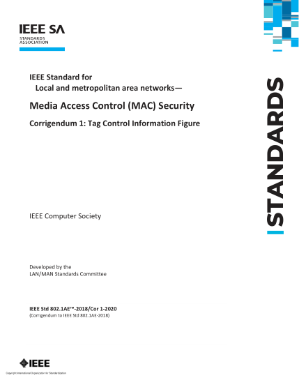 ISO/IEC/IEEE 8802-1AE-2020/Cor 1-2021通信和信息技術(shù)系統(tǒng)之間的交換  局域網(wǎng)和城域網(wǎng)的要求  第1AE:媒體訪問控制(MAC)安全性  技術(shù)勘誤1:標(biāo)簽控制信息圖Telecommunications and exchange between information technology systems — Requirements for local and metropolitan area networks — Part 1AE: Media access cont