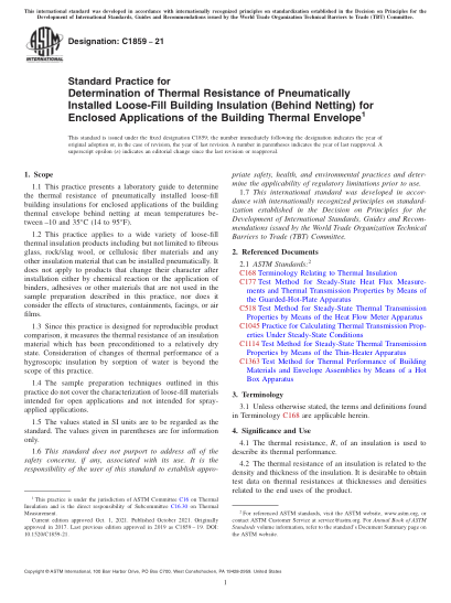 ASTM C1859-2021Standard Practice for Determination of Thermal Resistance of Pneumatically Installed Loose-Fill Building Insulation (Behind Netting) for Enclosed Applications of the Building Thermal Envelope