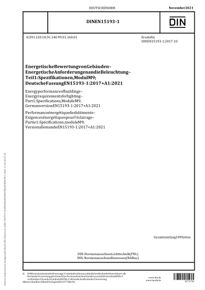 DIN EN 15193-1-2021Energy performance of buildings - Energy requirements for lighting - Part 1: Specifications, Module M9; German version EN 15193-1:2017+A1:2021