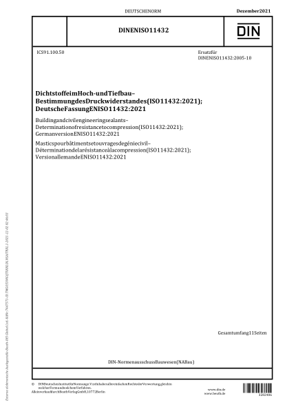DIN EN ISO 11432-2021Building and civil engineering sealants - Determination of resistance to compression (ISO 11432:2021); German version EN ISO 11432:2021
