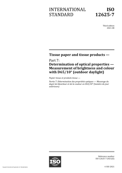 ISO 12625-7-2021Tissue paper and tissue products — Part 7: Determination of optical properties — Measurement of brightness and colour with D65/10° (outdoor daylight)