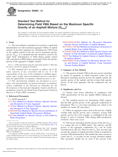 ASTM D6995-2021Standard Test Method for Determining Field VMA Based on the Maximum Specific Gravity of an Asphalt Mixture (Gmm)