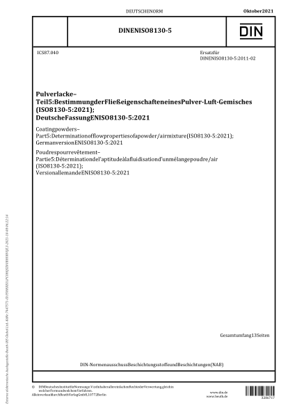 DIN EN ISO 8130-5-2021Coating powders - Part 5: Determination of flow properties of a powder/air mixture (ISO 8130-5:2021); German version EN ISO 8130-5:2021