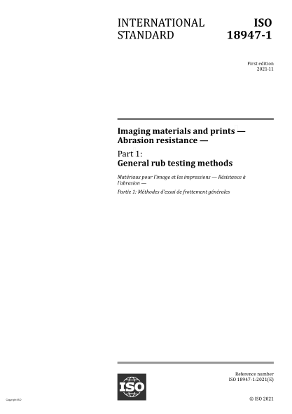 ISO 18947-1-2021Imaging materials and prints — Abrasion resistance — Part 1: General rub testing methods