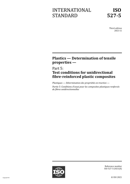 ISO 527-5-2021Plastics — Determination of tensile properties — Part 5: Test conditions for unidirectional fibre-reinforced plastic composites