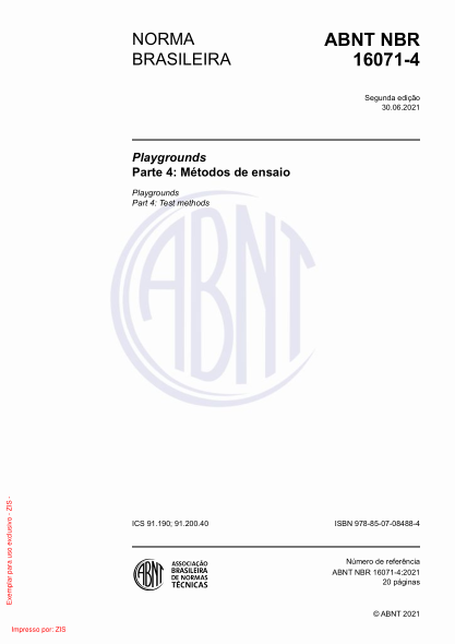 ABNT NBR 16071-4-2021Playgrounds Part 4: Methods of test