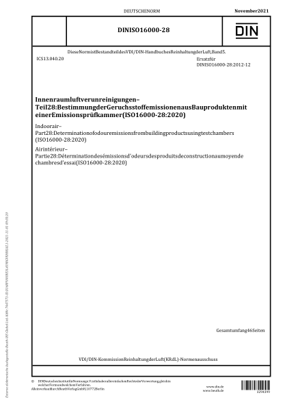 DIN ISO 16000-28-2021Indoor air - Part 28: Determination of odour emissions from building products using test chambers (ISO 16000-28:2020)