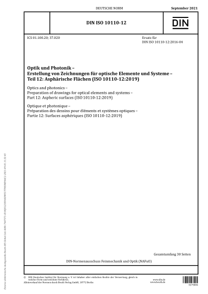 DIN ISO 10110-12-2021Optics and photonics - Preparation of drawings for optical elements and systems - Part 12: Aspheric surfaces (ISO 10110-12:2019)