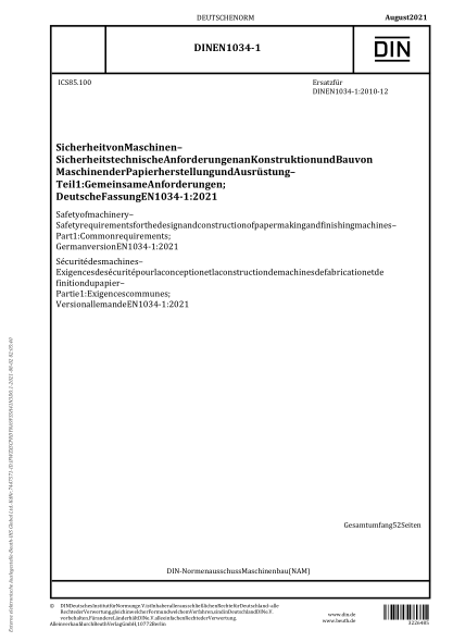 DIN EN 1034-1-2021Safety of machinery - Safety requirements for the design and construction of paper making and finishing machines - Part 1: Common requirements; German version EN 1034-1:2021