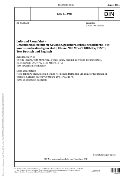 DIN 65398-2021Aerospace series - Thread inserts, with MJ thread, locked, screw-locking, corrosion-resisting steel, classification: 900 MPa/1 100 MPa/315 °C; Text in German and English