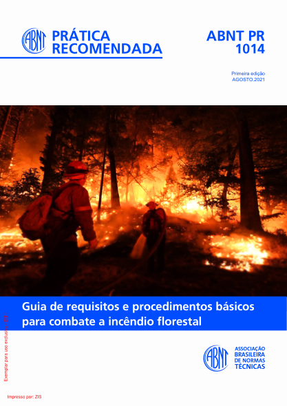 ABNT PR 1014-2021Guia de requisitos e procedimentos básicos para combate a incêndio florestal