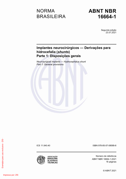 ABNT NBR 16664-1-2021Neurosurgical implants - Hydrocephalus shunt Part 1: General provisions