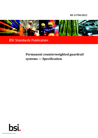 BS 13700-2021Permanent counterweighted guardrail systems. Specification