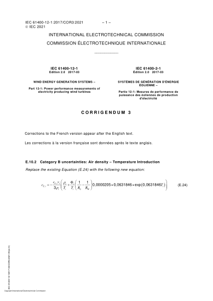 IEC 61400-12-1-2017/Cor 3-2021Corrigendum 3 - Wind energy generation systems - Part 12-1- Power performance measurements of electricity producing wind turbines