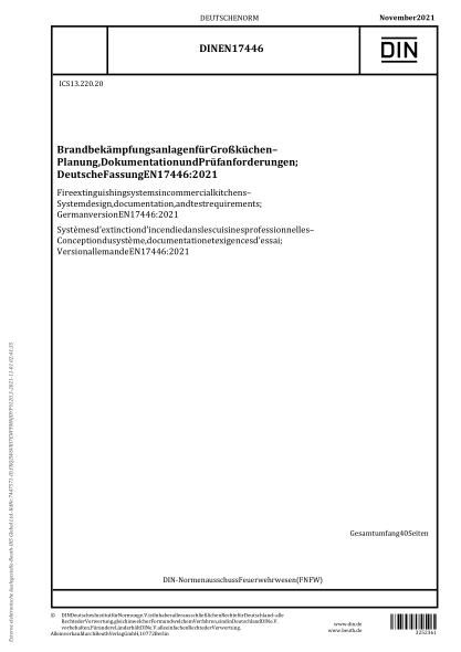 DIN EN 17446-2021Fire extinguishing systems in commercial kitchens - System design, documentation, and test requirements; German version EN 17446:2021