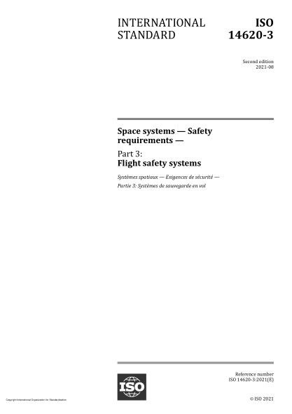 ISO 14620-3-2021Space systems — Safety requirements — Part 3: Flight safety systems
