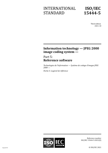 ISO/IEC 15444-5-2021Information technology — JPEG 2000 image coding system — Part 5: Reference software
