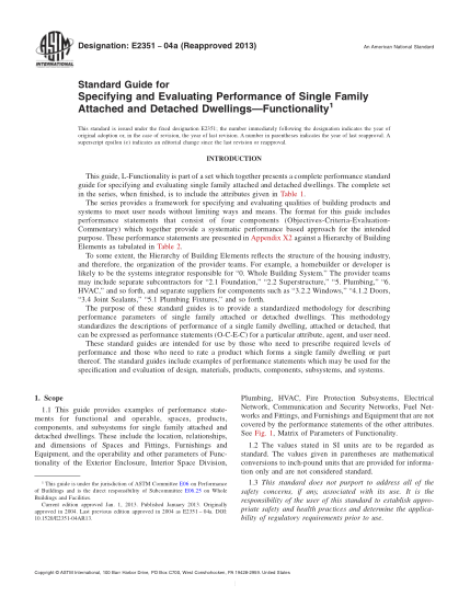 ASTM E2351-2004a(2013)單戶組合住宅和獨(dú)立住宅功能性能的規(guī)定及評定指南Standard Guide for Specifying and Evaluating Performance of Single Family Attached and Detached Dwellings-Functionality