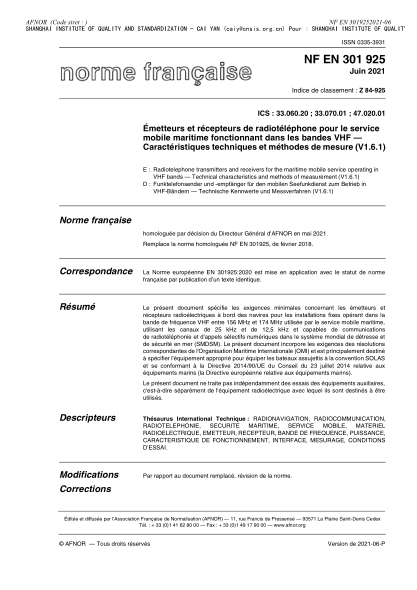 NF EN 301925-2021Radiotelephone transmitters and receivers for the maritime mobile service operating in VHF bands - Technical characteristics and methods of measurement (V1.6.1)