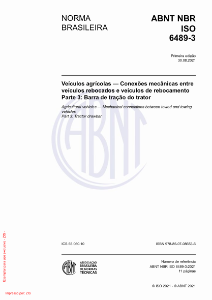 ABNT NBR ISO 6489-3-2021Agricultural vehicles - Mechanical connections between towed and towing vehicles Part 3: Tractor drawbar